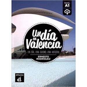 Un dia en Valencia. А1 Un dia en Valencia. А1