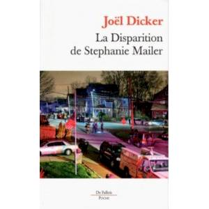 La disparition de Stephanie Mailer La disparition de Stephanie Mailer
