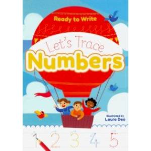 Ready to Write! Lets Trace Numbers Ready to Write! Lets Trace Numbers