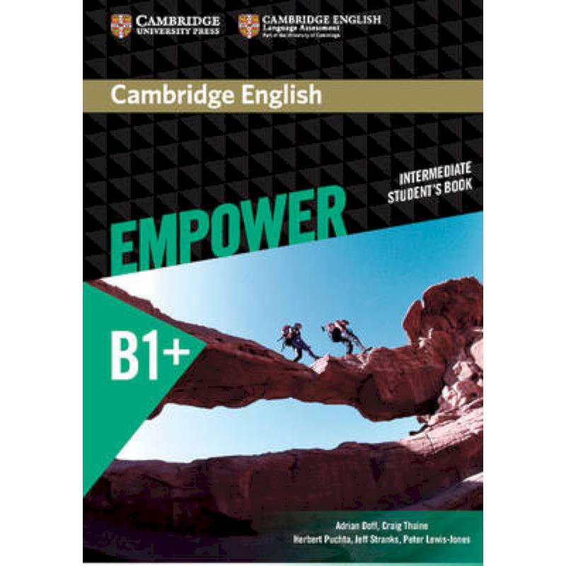 Cambridge English Empower B1+: Intermediate Student's Book Cambridge English Empower B1+: Intermediate Student's Book