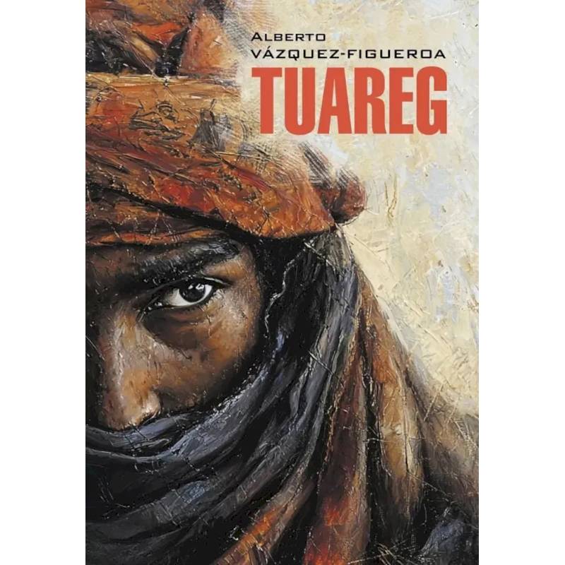 Туарег (книга для чтения на испанском языке) Туарег (книга для чтения на испанском языке)