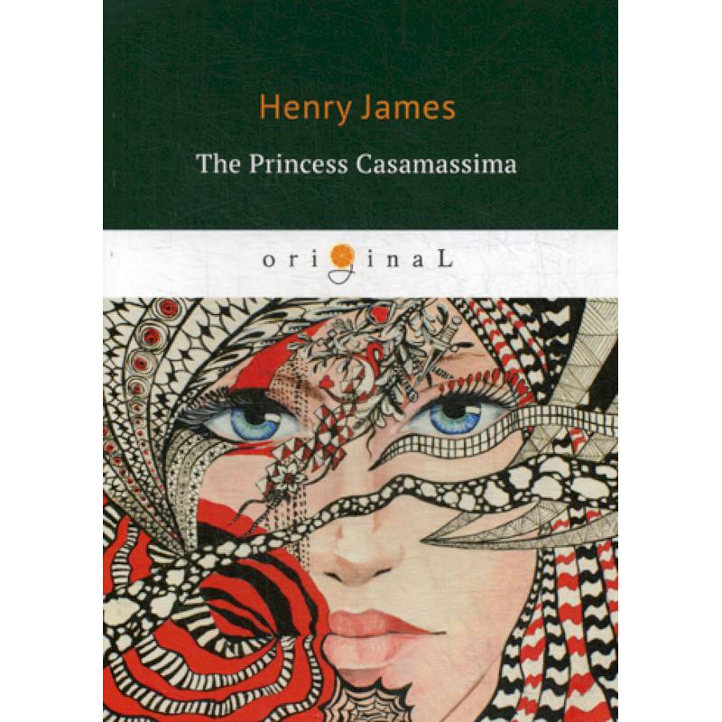The Princess Casamassima The Princess Casamassima