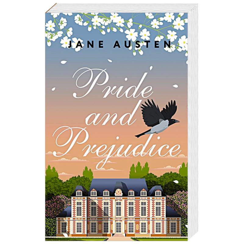 Pride and Prejudice Pride and Prejudice