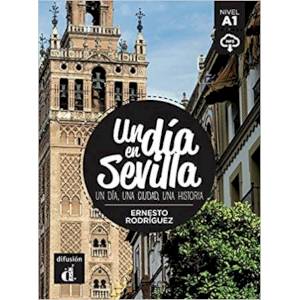 Un dia en Sevilla. А1 Un dia en Sevilla. А1