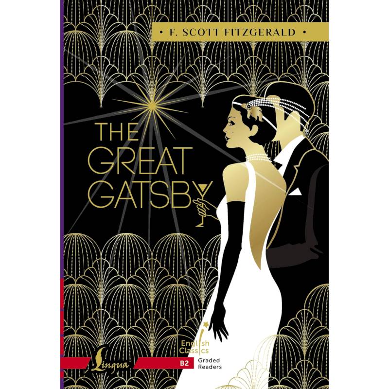 The Great Gatsby. B2 The Great Gatsby. B2