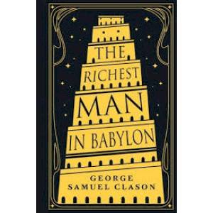 The Richest Man in Babylon The Richest Man in Babylon