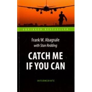 Поймай меня, если сможешь = Catch Me If You Can Поймай меня, если сможешь = Catch Me If You Can
