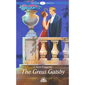 The Great Gatsby = Великий Гэтсби The Great Gatsby = Великий Гэтсби
