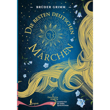 Домашнее чтение на немецком языке, книга Die besten deutschen Märchen. A1 купить по скидке