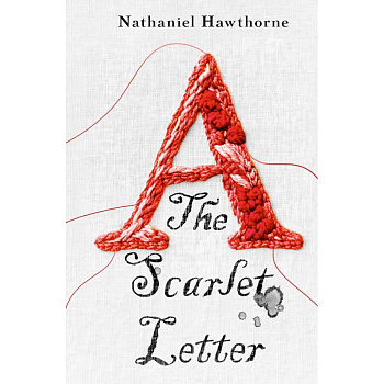 The Scarlet Letter The Scarlet Letter