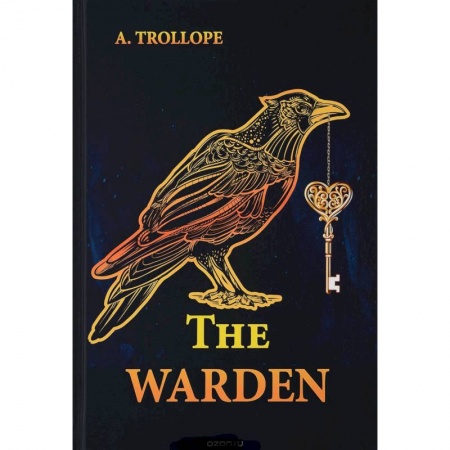 Чтение на английском языке, книга The Warden - Смотритель купить по скидке