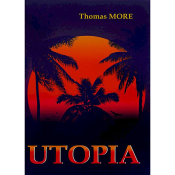 Utopia = Утопия: на английском языке