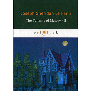The Tenants of Malory II