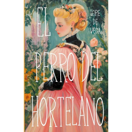 Чтение на испанском языке, книга El perro del hortelano купить по скидке