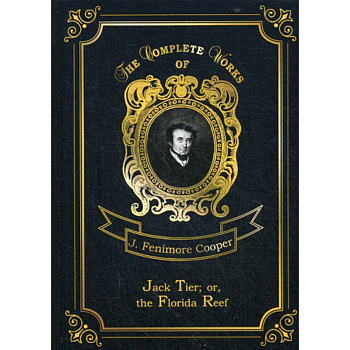 Jack Tier. or, the Florida Reef Jack Tier. or, the Florida Reef