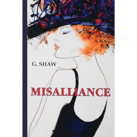 Чтение на английском языке, книга Misalliance купить по скидке