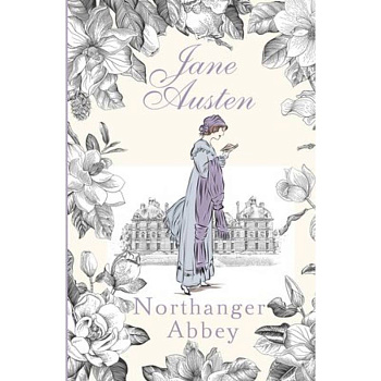 Northanger Abbey Northanger Abbey