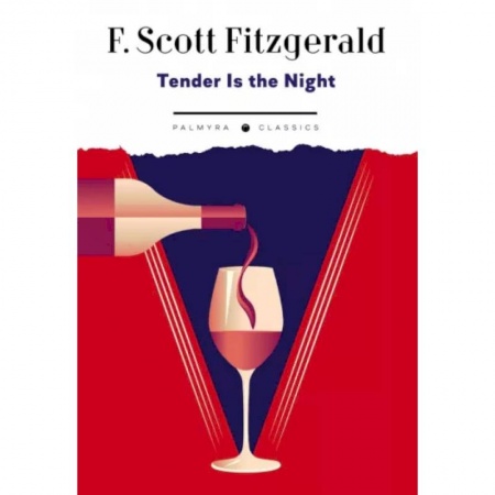 Чтение на английском языке, книга Tender Is the Night купить по скидке