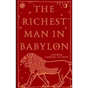 The Richest Man in Babylon The Richest Man in Babylon