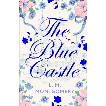 Чтение на английском языке, книга The Blue Castle. (Книга на английском языке) купить по скидке