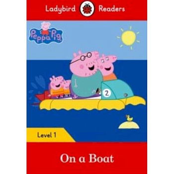 Peppa Pig: On a Boat and downloadable audio Peppa Pig: On a Boat and downloadable audio