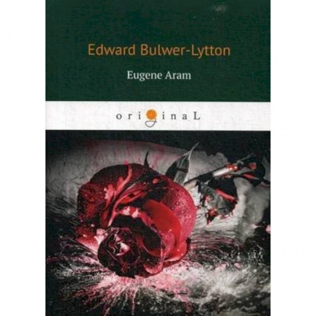 Чтение на английском языке, книга Eugene Aram = Евгений Арам купить по скидке